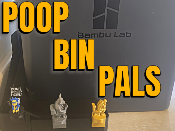 POOP BIN PALS by FoxForge 3D